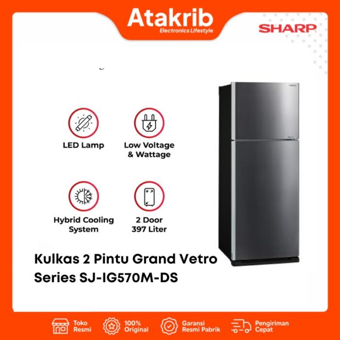 SHARP KULKAS 2 PINTU BIG SJ-IG570M-DS
